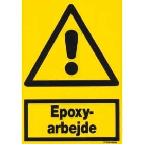 Epoxyarbejde, advarselsskilt, hård plast 297 x 210 mm gul/sort