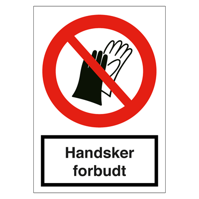 Handsker forbudt skilt - Refleks alu. forbudsskilt