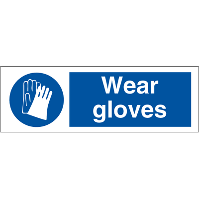 Wear gloves 100 x 300 mm