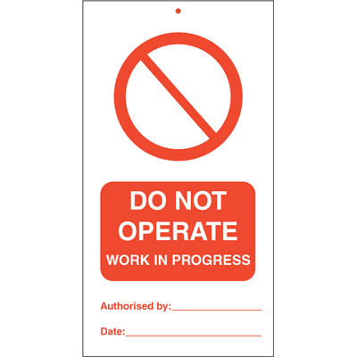 Do not operate Work in progress 140x75 mm