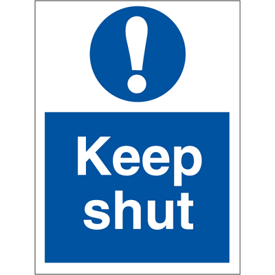 Keep shut - Self Adhesive Vinyl - 200 x 150 mm