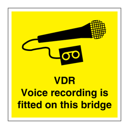 [17-J-2686] VDR - Voice recording is fitted on this bridge