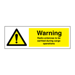 Warning - Radio antennas to be earthed during cargo operation 100 x 300 mm
