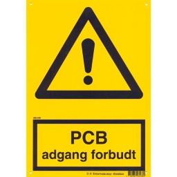 PCB adgang forbudt, advarselsskilt