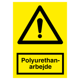 [17-9001] Polyurethan arbejde, advarselsskilt, plast