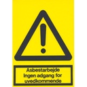 Asbestarbejde, advarselsskilt, selvklæbende folie