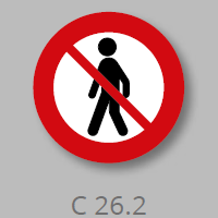 PREMARK C 26.2 Fodgængere forbudt trafikskilt