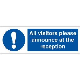 All visitors please announce at the reception 100x300 mm