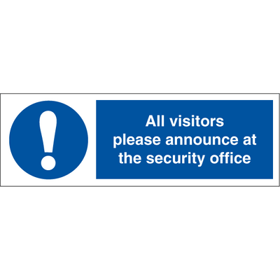 All visitors please announce at the security office 100x300 mm