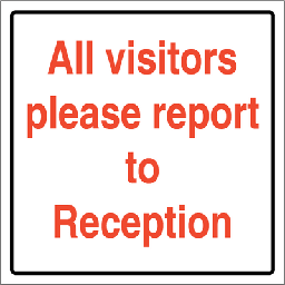 [17-J-140011VRR] All visitors please report - Self Adhesive Vinyl - 300 x 300 mm