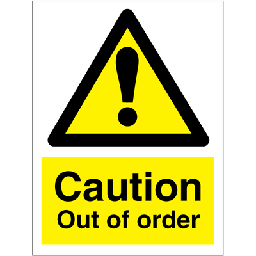 Caution out of order 200x150 mm