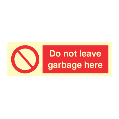 Do not leave garbage here 100x300 mm