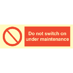 Do not switch on under maintenance 100x300 mm