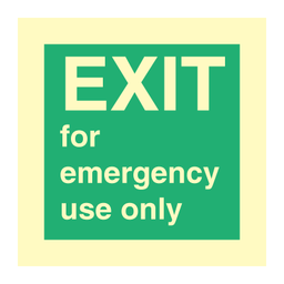 EXIT for emergency use only 150x150 mm