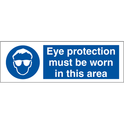Eye protection must be worn 100 x 300 mm