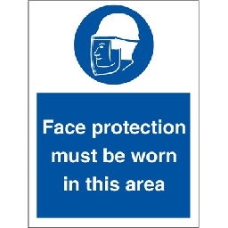 Face protection must be worn in this area,  200 x 150 mm