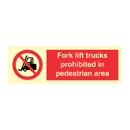 Fork lift trucks prohibited in pedestrian area, 100 x 300 mm