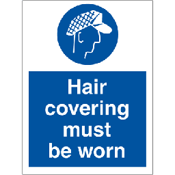 Hair covering must be worn, 200 x 150 mm