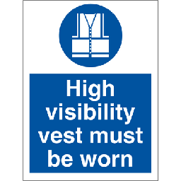 High visibility vest must be worn, 200 x 150 mm