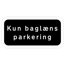 [17-J-405812] Kun baglæns parkering - undertavle - hvid skrift på sort baggrund
