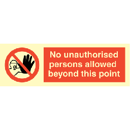 No unauthorised persons allowed