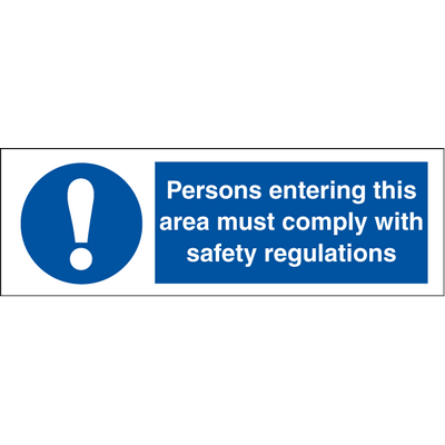Persons entering this area must 100 x 300 mm